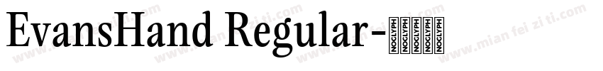 EvansHand Regular字体转换